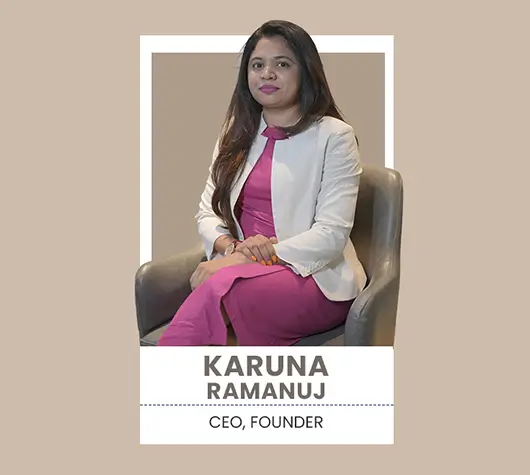 Karuna Ramanuj-Founder & CEO,TGC Services Pvt. Ltd.